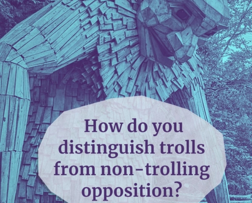 How do you distinguish trolls WAYA
